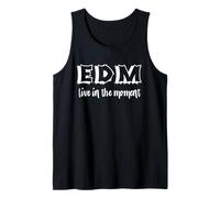 EDM Live in The Moment Elettronica Dance Music Raver Gear EDM Canotta