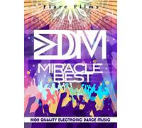 Edm Miracle Best