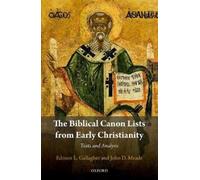 Edmon L. Gallagher Joh The Biblical Canon Lists from Early Ch (Copertina rigida)