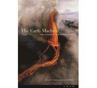 Edmond A. Mathez James Webster The Earth Machine (Copertina rigida)