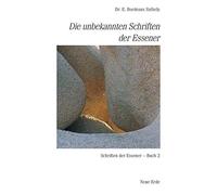 Edmond B Szekel Schriften der Essener / Die unbekannten Schriften de (Tascabile)