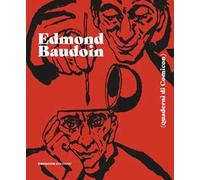 Edmond Baudoin. Quaderni di Comicon. Ediz. illustrata
