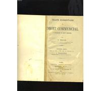 Edmond-Eugène T Traité Élémentaire de Droit Commercial, À l'Exclusio (Tascabile)
