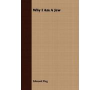 Edmond Fleg Why I Am A Jew (Tascabile)