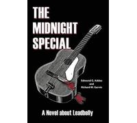 Edmond G. Addeo Richard M. Garvin The Midnight Special (Copertina rigida)