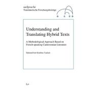Edmond Joel Kembou Tsafac Understanding and Translating Hybrid Text (Tascabile)