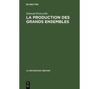 Edmond Preteceille La production des grands ensembles (Copertina rigida)