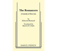Edmond Rostand The Romancers (Tascabile)