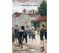 Edmondo de Amicis Cuore (Tascabile)