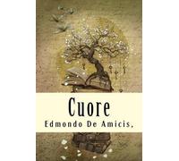 Edmondo De Amicis Cuore (Tascabile)