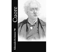 Edmondo De Amicis Cuore (Tascabile)