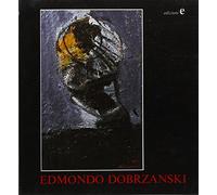 Edmondo Dobrzanski. Ediz. illustrata