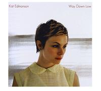 Edmonson Kat – Way Down Low
