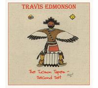 Edmonson, Travis - Tucson Tapes-Second Set