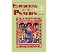 Edmund Augustine John E. Augustine Expositions of the Psalms 73-98 (Tascabile)
