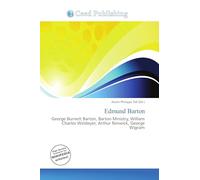 Edmund Barton: George Burnett Barton, Barton Ministry, William Charles Windeyer, Arthur Renwick, George Wigram