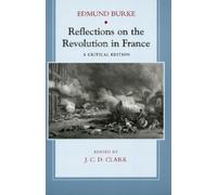 Edmund Burke Reflections on the Revolution in France (Copertina rigida)