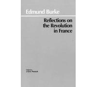 Edmund Burke Reflections on the Revolution in France (Copertina rigida)