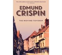 Edmund Crispin The Moving Toyshop (Tascabile) Gervase Fen Mysteries
