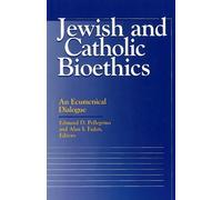 Edmund D. Pellegrino Jewish and Catholic Bioethics (Tascabile)