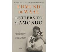 Edmund de Waal Letters to Camondo (Tascabile)