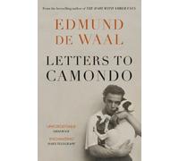 Edmund de Waal Letters to Camondo (Tascabile)
