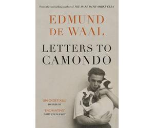 Edmund de Waal Letters to Camondo (Tascabile)