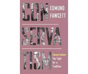Edmund Fawcett Conservatism (Tascabile)