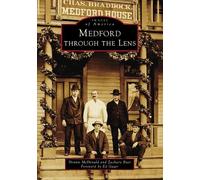 Edmund Gager Dennis Mcdonald Zachary Baer Medford Through the Lens (Tascabile)