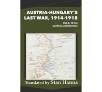 Edmund Glaise-Horstenau S Austria-Hungary's Last War, 1914-1918 Vol (Tascabile)