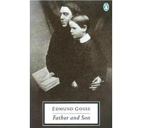 Edmund Gosse Father and Son (Tascabile) Penguin Modern Classics