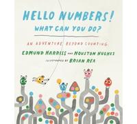 Edmund Harriss Houston Hughes Hello Numbers What Can You Do? (Copertina rigida)