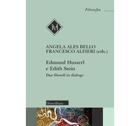 Edmund Husserl e Edith Stein. Due filosofi in dialogo. Nuova ediz. - Ales ...
