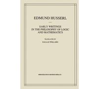 Edmund Husserl Early Writings in the Philosophy of Logic and (Copertina rigida)
