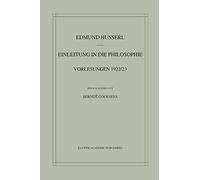 Edmund Husserl: Einleitung in Die Philosophie : Vorlesungen 1922/23: 35