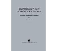 Edmund Husserl Ideas Pertaining to a Pure Phenomenology and to a Phe (Tascabile)