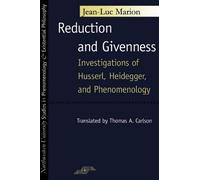Edmund Husserl Jean-Luc Marion Martin Heidegg Reduction and Givenne (Tascabile)