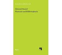 Edmund Husserl Phantasie und Bildbewußtsein (Copertina rigida)
