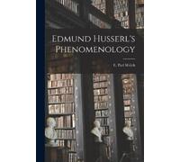 Edmund Husserl's Phenomenology (Tascabile)