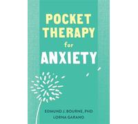 Edmund J. Bourne Pocket Therapy for Anxiety (Tascabile)