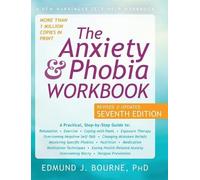 Edmund J Bourne The Anxiety and Phobia Workbook (Copertina rigida)