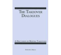 Edmund J Kelly The Takeover Dialogues (Tascabile)