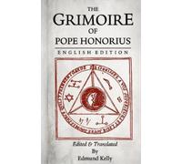 Edmund Kelly The Grimoire of Pope Honorius, English Edition (Tascabile)
