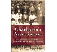 Edmund L. Drago Charleston's Avery Center (Tascabile)