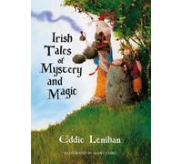 Edmund Lenihan Irish Tales of Mystery and Magic (Tascabile)