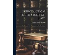 Edmund Morris Morgan Introduction to the Study of Law (Copertina rigida)