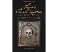 Edmund P. Cueva Horror in Classical Literature (Copertina rigida) Horror Studies