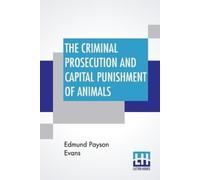 Edmund Payson E The Criminal Prosecution And Capital Punishment Of A (Tascabile)