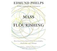 Edmund S. Phelps Mass Flourishing (Tascabile)