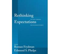 Edmund S. Phelps Rethinking Expectations (Copertina rigida)